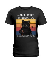 Remember My Fishing Time Is For Everyone's Safety Ladies T-Shirt tile
