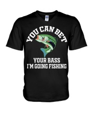 You Can Bet Your Bass I’m Going Fishing Fisherman Gift V-Neck T-Shirt tile