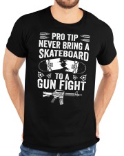 Pro Tip Never Bring A Skateboard To A Gunfight Funny Pro 2A Classic T-Shirt custom-t-shirts-classic-lifestyle-front-196