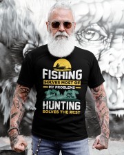 Fishing Solves Most Of My Problems Hunting Solves The Classic T-Shirt apparel-classic-tshirt-lifestyle-front-268