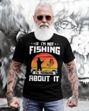 If I’m Not Fishing I’m Thinking About It Fly Fishing Classic T-Shirt apparel-classic-tshirt-lifestyle-front-268