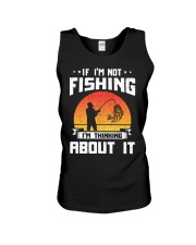 If I’m Not Fishing I’m Thinking About It Fly Fishing Unisex Tank tile