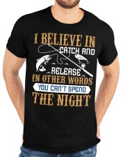 I Believe In Catch And Release Classic T-Shirt custom-t-shirts-classic-lifestyle-front-196