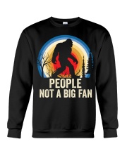 People Not A Big Fan Bigfoot Introvert Tee Bigfoot Hunting Crewneck Sweatshirt tile
