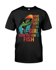 Move Over Boys Let This Girl Show Classic T-Shirt front