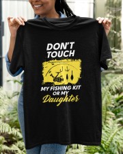 Dont Touch My Fishing Kit Or My Daughter Classic T-Shirt apparel-classic-tshirt-lifestyle-front-130