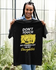 Dont Touch My Fishing Kit Or My Daughter Classic T-Shirt apparel-classic-tshirt-lifestyle-front-131