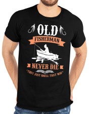 Old Fishermen Never Die They Just Smell That Way Rod Fishing Classic T-Shirt custom-t-shirts-classic-lifestyle-front-196