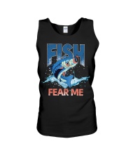 Fish Fear Me Funny Fisherman Gift Idea Fishing Fish Unisex Tank tile