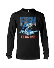 Fish Fear Me Funny Fisherman Gift Idea Fishing Fish Long Sleeve Tee tile