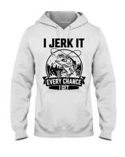 I Jerk It Every Chance I Get Fishing Hooded Sweatshirt tile