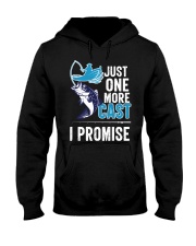 Fishing Just One More Cast I Promise Fishing Lovers Hooded Sweatshirt tile