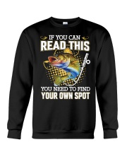 If You Can Read This You Need To Find Your Own Spot Fishing Version Crewneck Sweatshirt tile