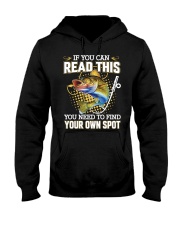 If You Can Read This You Need To Find Your Own Spot Fishing Version Hooded Sweatshirt tile