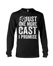 Fishing Funny Gift Just One More Cast I Promise Long Sleeve Tee tile