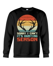 Sorry I Can’t Hunting Season Crewneck Sweatshirt tile