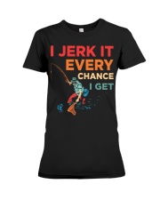 I Jerk It Every Chance I Get Fisherman With Fishing Rod Premium Fit Ladies Tee tile