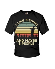 Fisherman Gift I Like Fishing And Maybe 3 People Youth T-Shirt tile