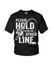 Please Hold Im On The Other Line Fishing Fisherman Youth T-Shirt tile