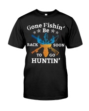 Gone FishinBe Back Soon To Go Huntin Fishing Hunting Premium Fit Mens Tee tile