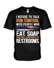I Refuse To Talk Gun Control With People Who Eat Soap Funny V-Neck T-Shirt tile