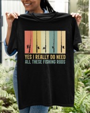 Yes I Really Do Need Classic T-Shirt apparel-classic-tshirt-lifestyle-front-130