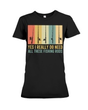 Yes I Really Do Need Premium Fit Ladies Tee tile
