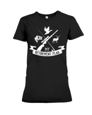 My Retirement Plan Gifts For A Hunting Hunter Hunt Retire Premium Fit Ladies Tee tile