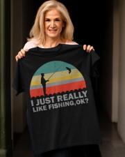 Funny I Just Really Like Fishing Ok Classic T-Shirt apparel-classic-tshirt-lifestyle-front-118