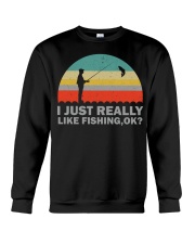 Funny I Just Really Like Fishing Ok Crewneck Sweatshirt tile