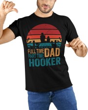 Full Time Dad Part Time Hooker Angler Classic T-Shirt custom-t-shirts-classic-lifestyle-front-212