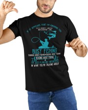 Busy Thinking Talking Reading About Fishing Funny Gift Classic T-Shirt custom-t-shirts-classic-lifestyle-front-212