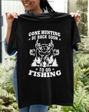 Gone Hunting Be Back Soon To Go Fishing Lovers Classic T-Shirt apparel-classic-tshirt-lifestyle-front-130