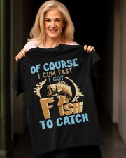 Of Course I Cum Fast I Got Fish To Catch Funny Fishing Gift Tank Top Classic T-Shirt apparel-classic-tshirt-lifestyle-front-118