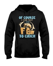 Of Course I Cum Fast I Got Fish To Catch Funny Fishing Gift Tank Top Hooded Sweatshirt tile