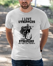 I Love Strippers I Mean Stripers Funny Fishing Gift Idea Classic T-Shirt apparel-classic-tshirt-lifestyle-front-50
