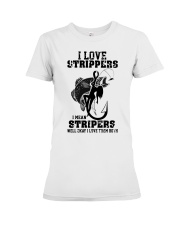 I Love Strippers I Mean Stripers Funny Fishing Gift Idea Premium Fit Ladies Tee tile