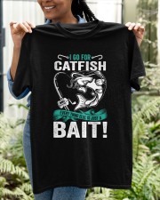 I Go for Catfish Everything Elese is Just a Bait Classic T-Shirt apparel-classic-tshirt-lifestyle-front-130