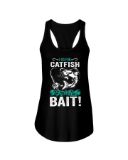 I Go for Catfish Everything Elese is Just a Bait Ladies Flowy Tank tile