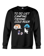 Camping Fishing Beer Shirt Funny To Do List Crewneck Sweatshirt tile