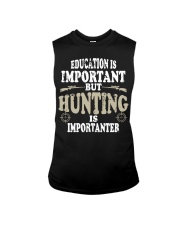 Hunting Is Importanter Funny Hunter Sleeveless Tee tile