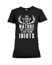 The Closer I Get To Nature Hunting Premium Fit Ladies Tee tile