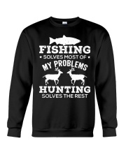 Fishing Solves Most Of My Problems Funny Gift For Hunter Crewneck Sweatshirt tile