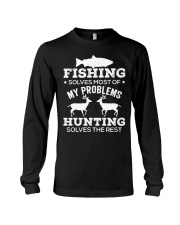 Fishing Solves Most Of My Problems Funny Gift For Hunter Long Sleeve Tee tile