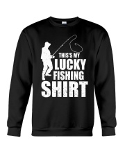 This Is My Lucky Fishing Shirt Funny Fishing Quotes Crewneck Sweatshirt tile
