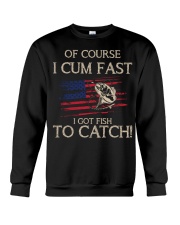 Of Course I Cum Fast I Got Fish To Catch Fishing T-Shirt Crewneck Sweatshirt tile