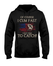 Of Course I Cum Fast I Got Fish To Catch Fishing T-Shirt Hooded Sweatshirt tile