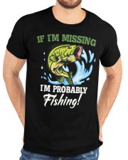 If I’m Missing I’m Probably Classic T-Shirt custom-t-shirts-classic-lifestyle-front-196