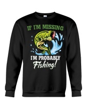 If I’m Missing I’m Probably Crewneck Sweatshirt tile