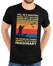 Yes He’s Hunting No I Don’t Know When He’ll Be Home & Hound Classic T-Shirt custom-t-shirts-classic-lifestyle-front-196